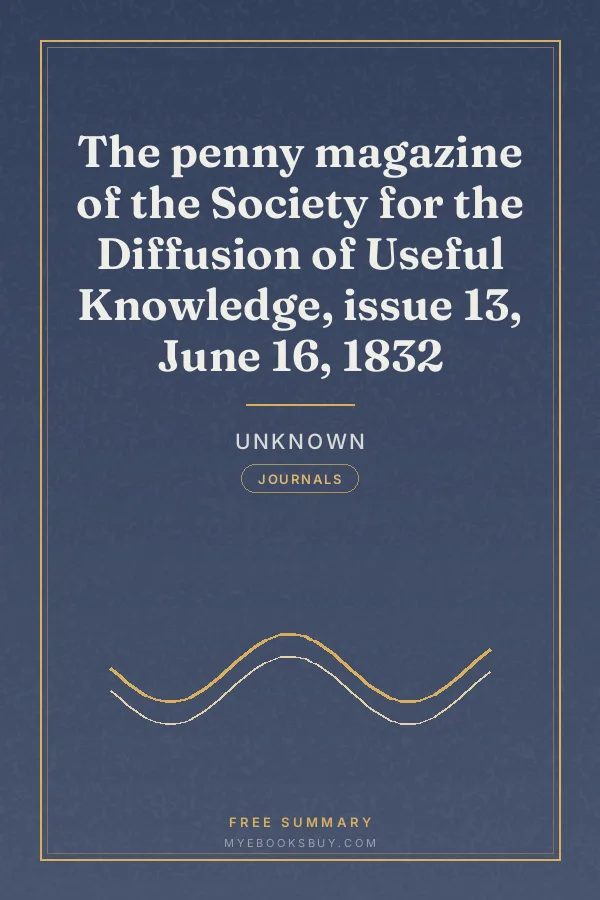Cover of The penny magazine of the Society for the Diffusion of Useful Knowledge, issue 13, June 16, 1832