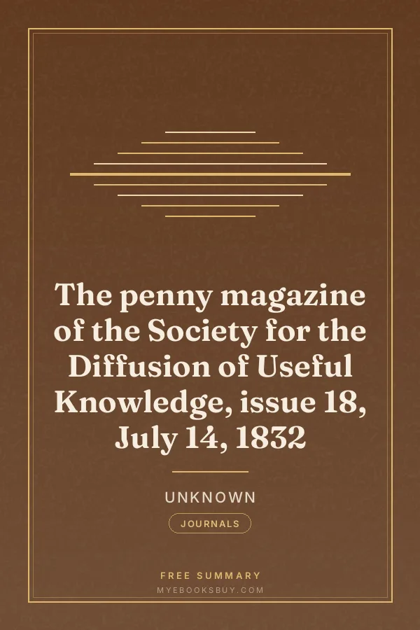 Cover of The penny magazine of the Society for the Diffusion of Useful Knowledge, issue 18, July 14, 1832