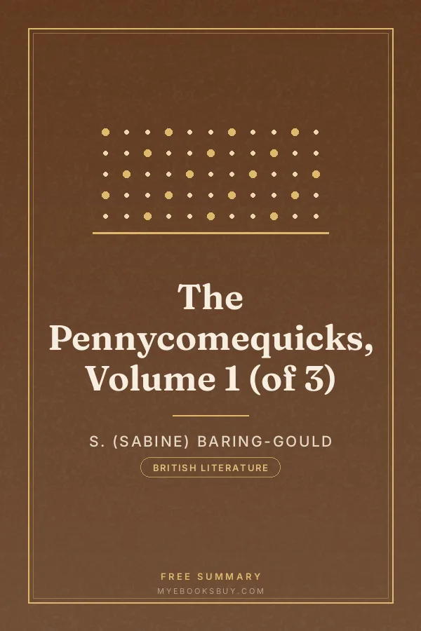 Cover of The Pennycomequicks, Volume 1 (of 3)