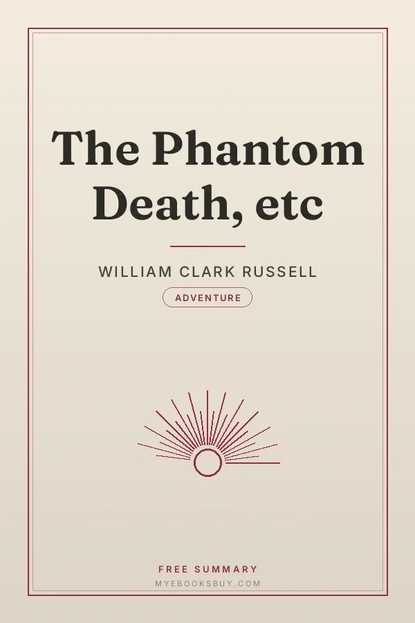 Cover of The Phantom Death, etc