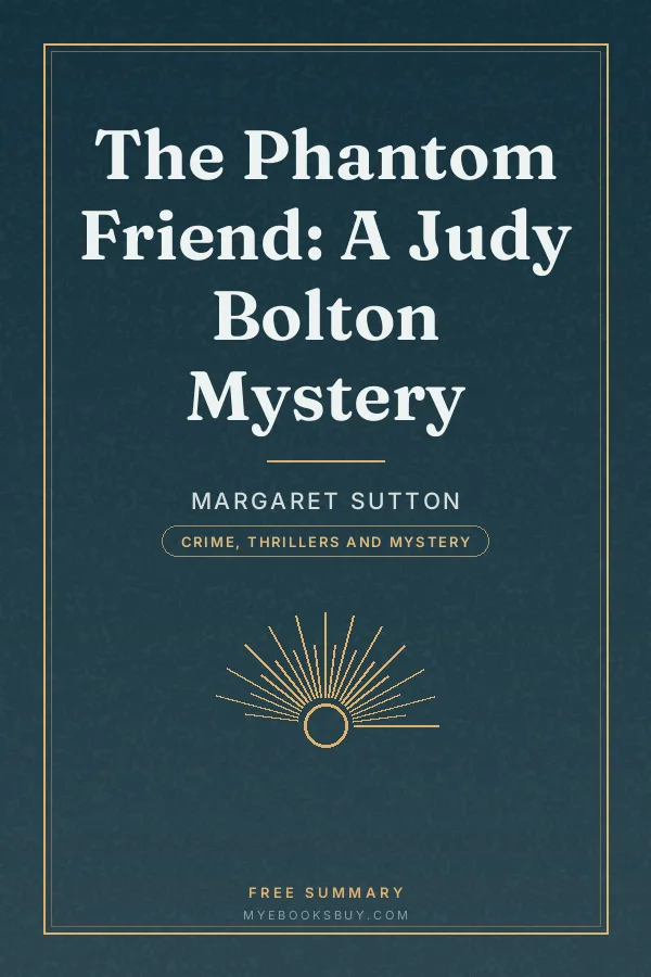 Cover of The Phantom Friend: A Judy Bolton Mystery