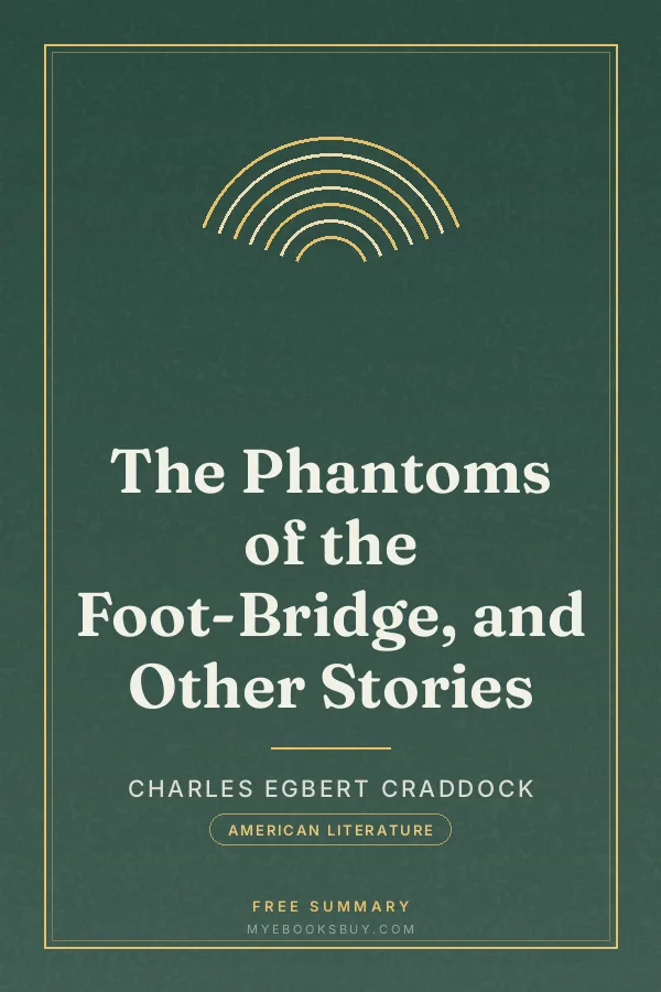 Cover of The Phantoms of the Foot-Bridge, and Other Stories
