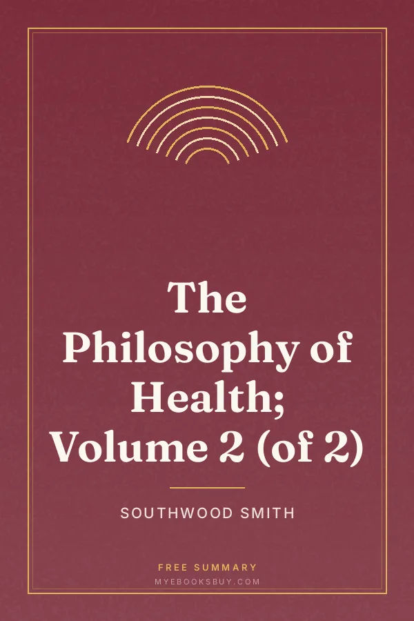 Cover of The Philosophy of Health; Volume 2 (of 2)