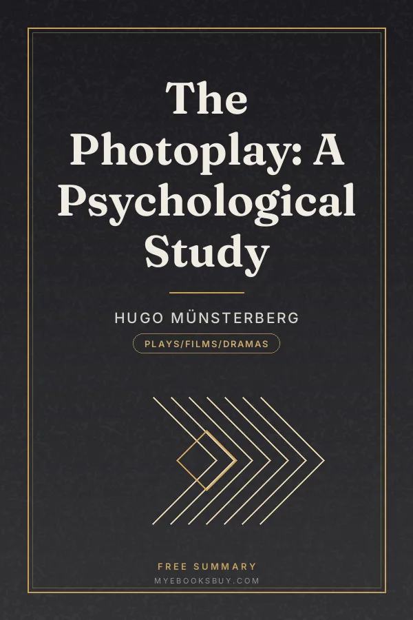 Cover of The Photoplay: A Psychological Study