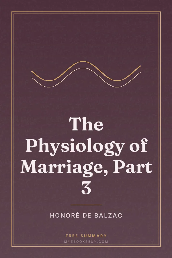 Cover of The Physiology of Marriage, Part 3