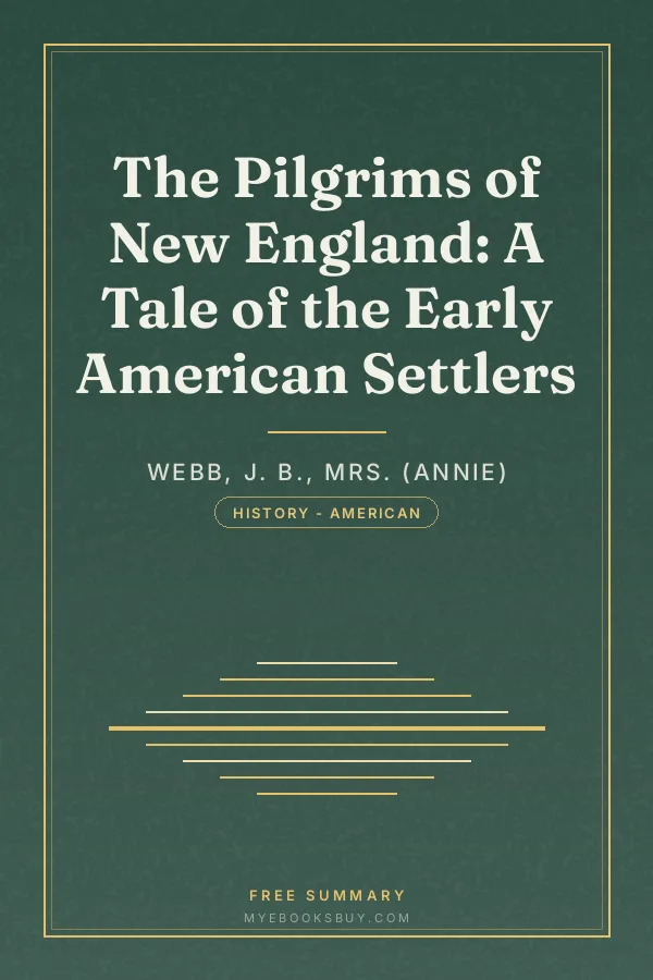 Cover of The Pilgrims of New England: A Tale of the Early American Settlers