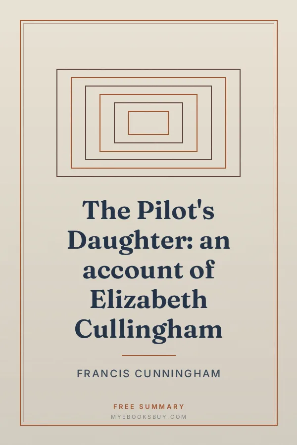 Cover of The Pilot's Daughter: an account of Elizabeth Cullingham
