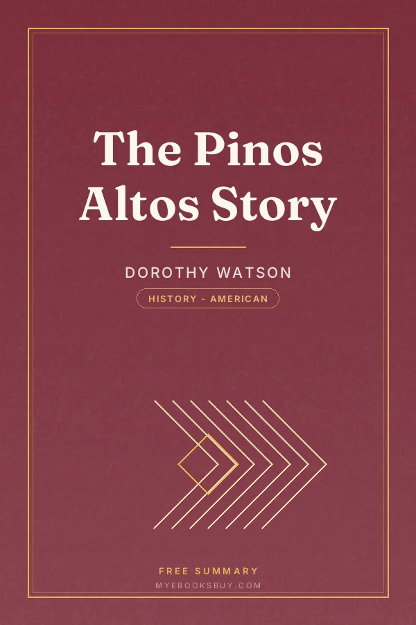 Cover of The Pinos Altos Story
