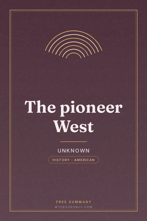 Cover of The pioneer West