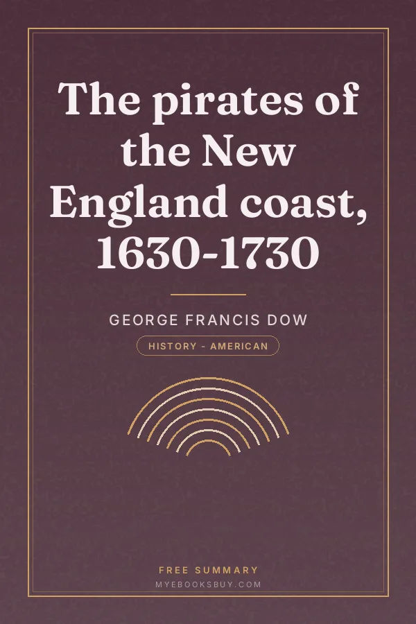 Cover of The pirates of the New England coast, 1630-1730