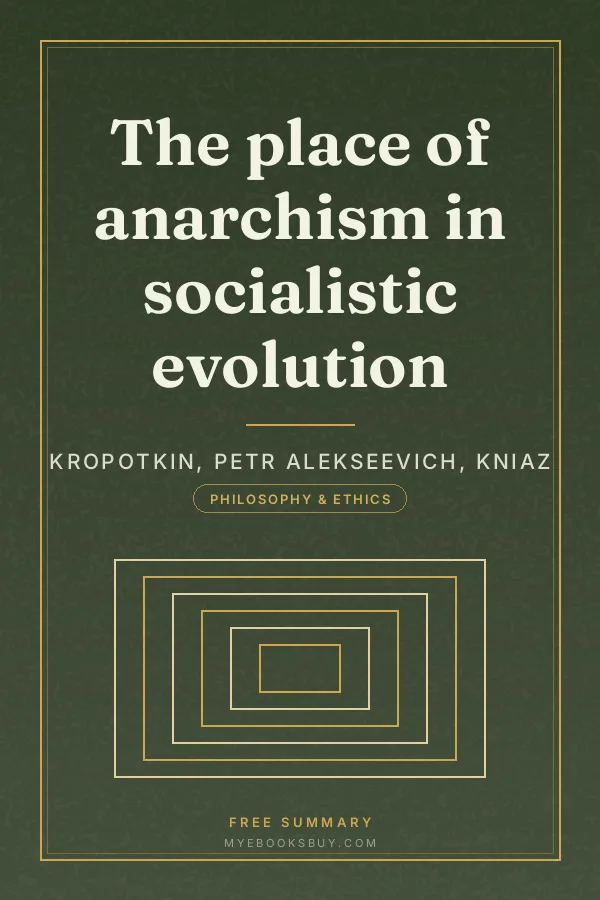 Cover of The place of anarchism in socialistic evolution