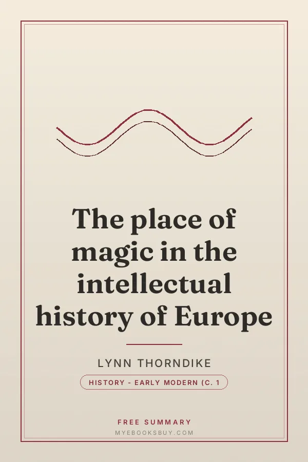 Cover of The place of magic in the intellectual history of Europe