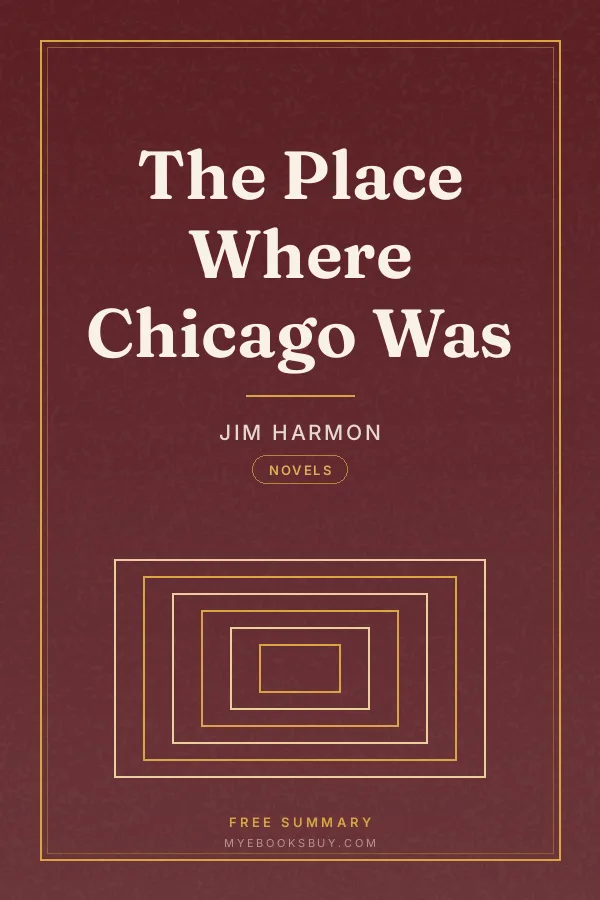 Cover of The Place Where Chicago Was