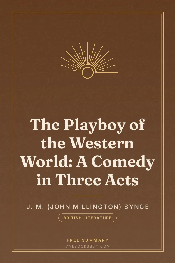 Cover of The Playboy of the Western World: A Comedy in Three Acts