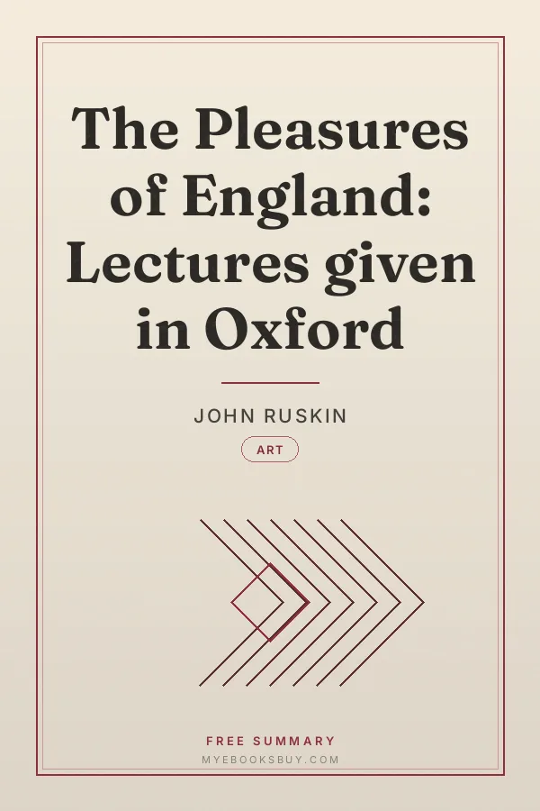 Cover of The Pleasures of England: Lectures given in Oxford