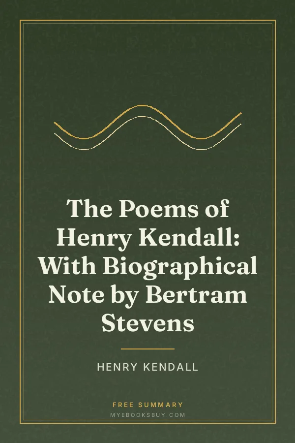 Cover of The Poems of Henry Kendall: With Biographical Note by Bertram Stevens