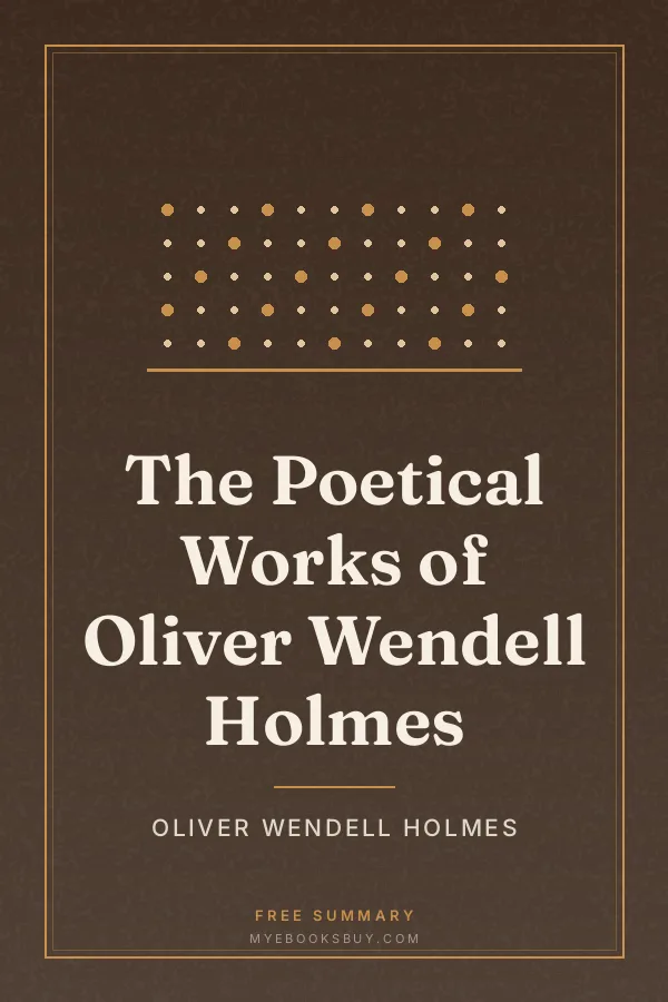 Cover of The Poetical Works of Oliver Wendell Holmes