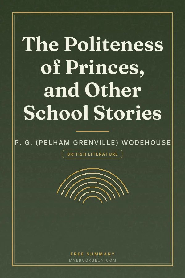Cover of The Politeness of Princes, and Other School Stories
