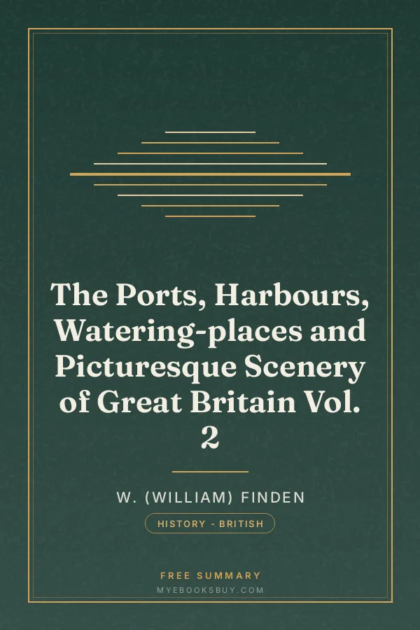 Cover of The Ports, Harbours, Watering-places and Picturesque Scenery of Great Britain Vol. 2
