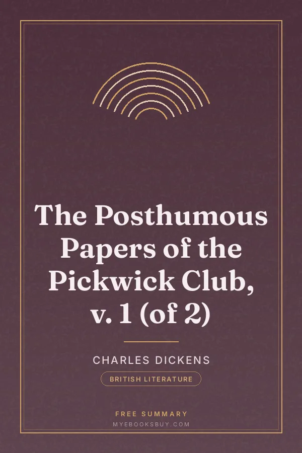 Cover of The Posthumous Papers of the Pickwick Club, v. 1 (of 2)