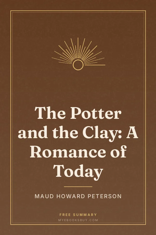 Cover of The Potter and the Clay: A Romance of Today
