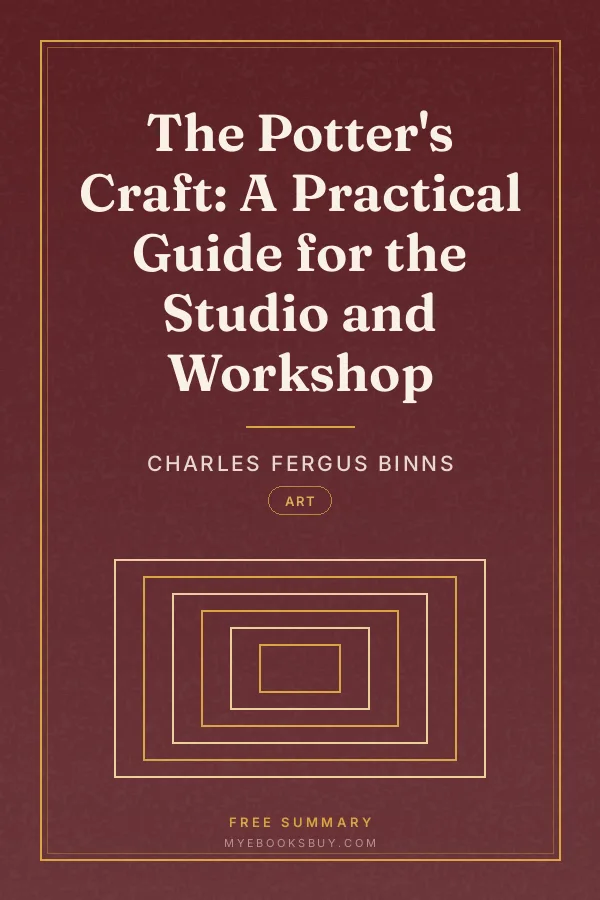 Cover of The Potter's Craft: A Practical Guide for the Studio and Workshop