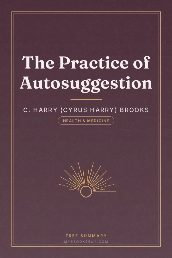 Cover of The Practice of Autosuggestion