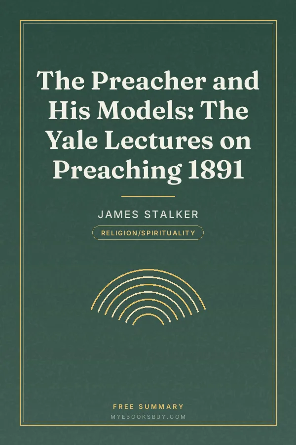 Cover of The Preacher and His Models: The Yale Lectures on Preaching 1891