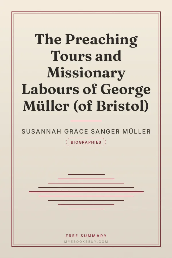 Cover of The Preaching Tours and Missionary Labours of George Müller (of Bristol)