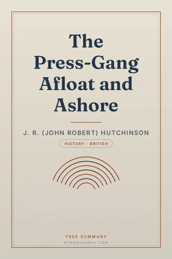Cover of The Press-Gang Afloat and Ashore