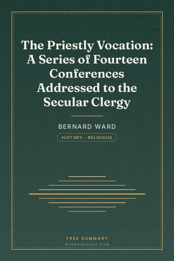 Cover of The Priestly Vocation: A Series of Fourteen Conferences Addressed to the Secular Clergy