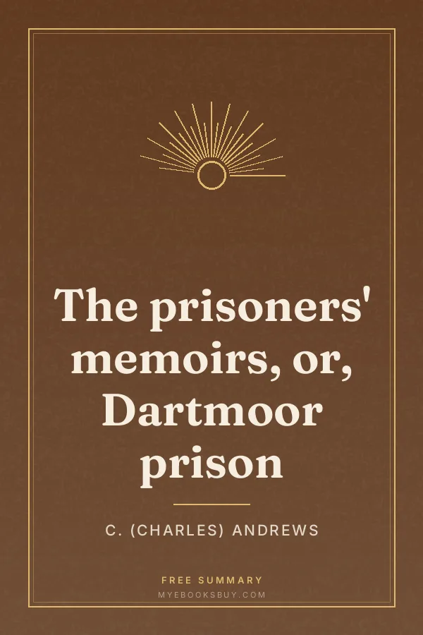 Cover of The prisoners' memoirs, or, Dartmoor prison