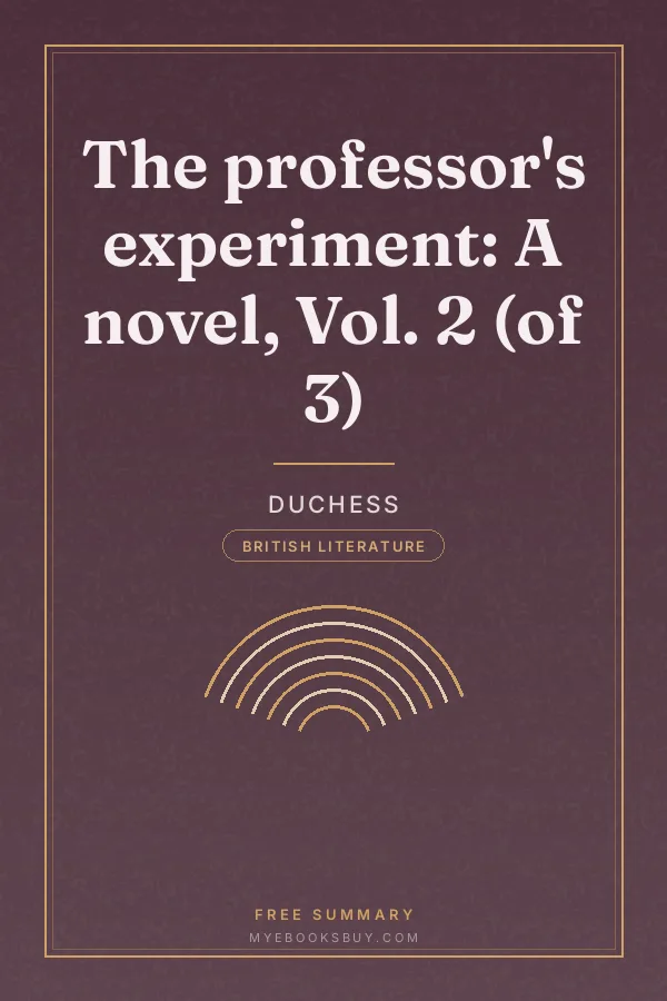 Cover of The professor's experiment: A novel, Vol. 2 (of 3)