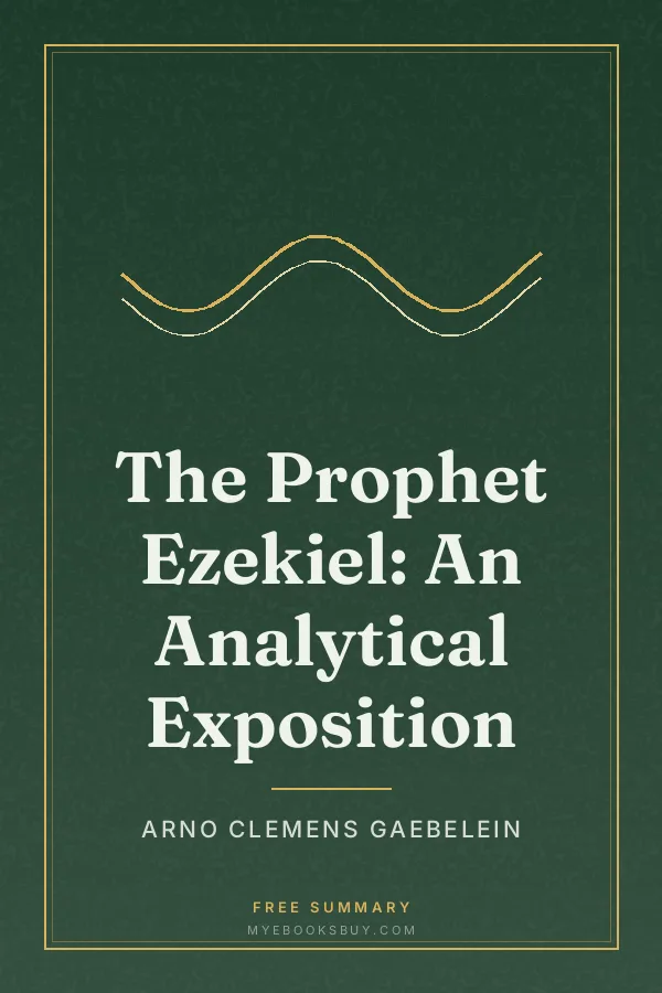 Cover of The Prophet Ezekiel: An Analytical Exposition