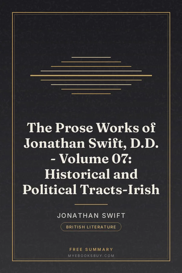 Cover of The Prose Works of Jonathan Swift, D.D. - Volume 07: Historical and Political Tracts-Irish
