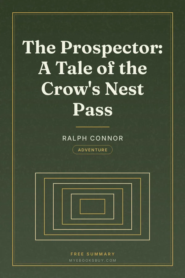 Cover of The Prospector: A Tale of the Crow's Nest Pass