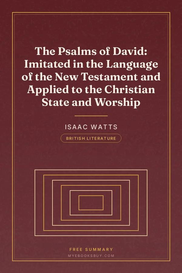Cover of The Psalms of David: Imitated in the Language of the New Testament and Applied to the Christian State and Worship