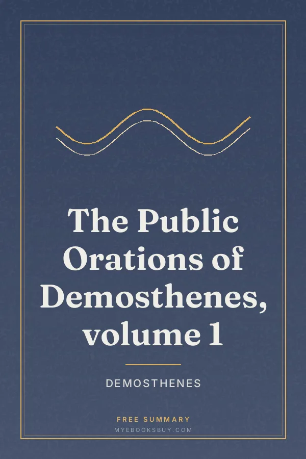 Cover of The Public Orations of Demosthenes, volume 1