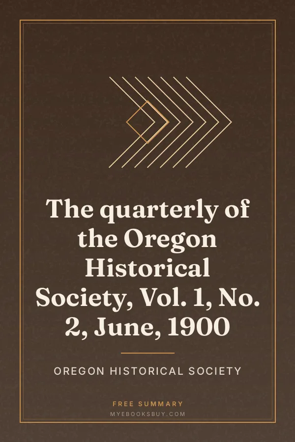 Cover of The quarterly of the Oregon Historical Society, Vol. 1, No. 2, June, 1900