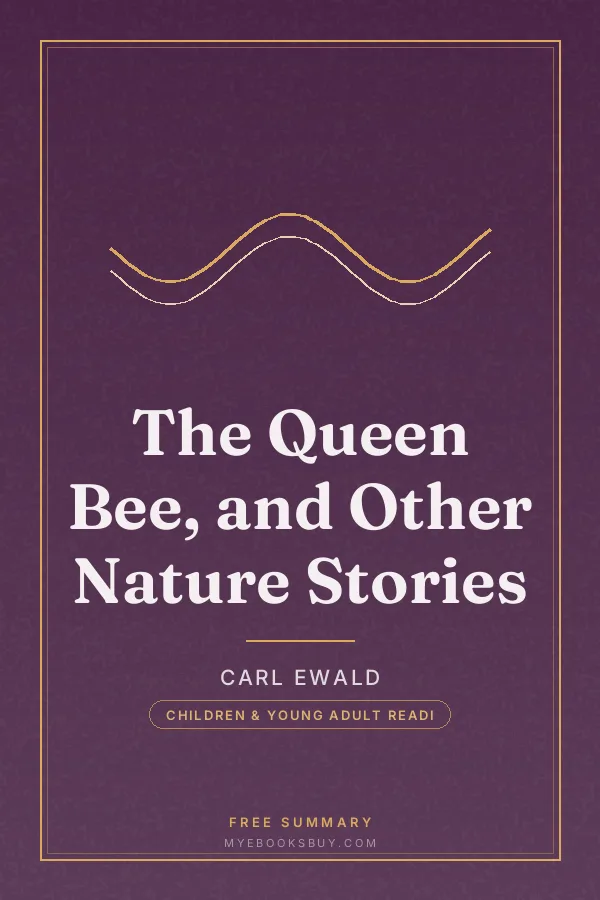 Cover of The Queen Bee, and Other Nature Stories