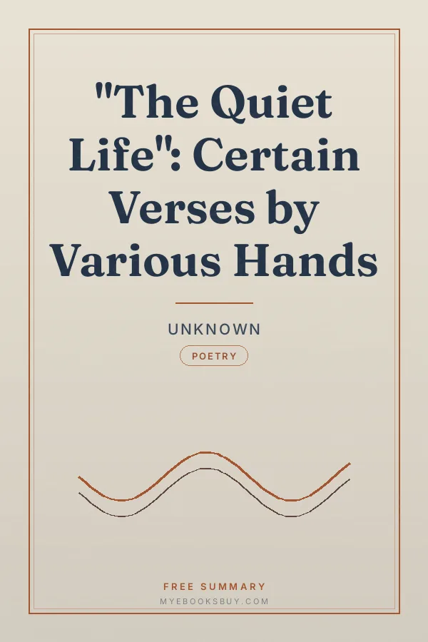 Cover of "The Quiet Life": Certain Verses by Various Hands