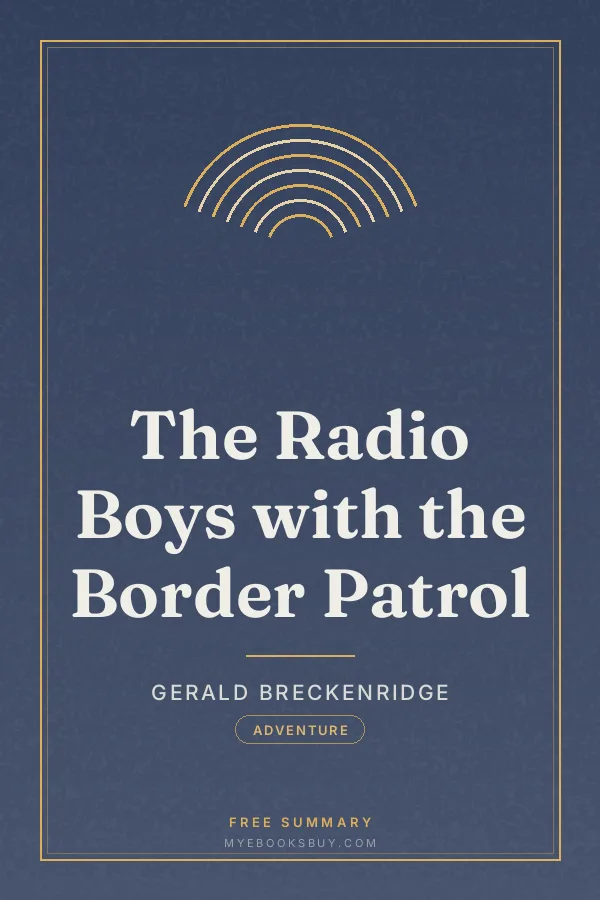 Cover of The Radio Boys with the Border Patrol