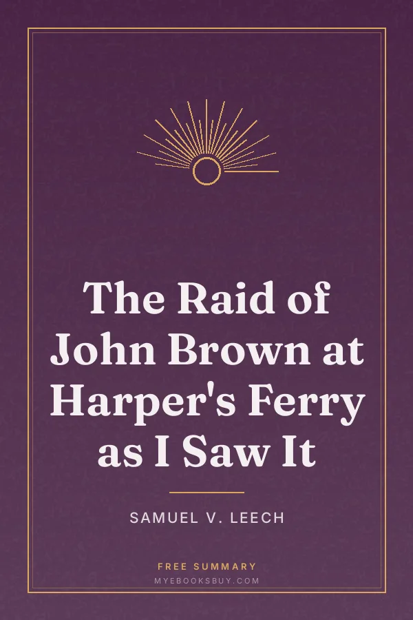 Cover of The Raid of John Brown at Harper's Ferry as I Saw It