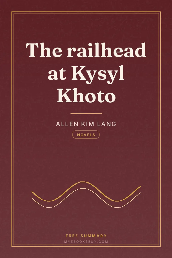 Cover of The railhead at Kysyl Khoto