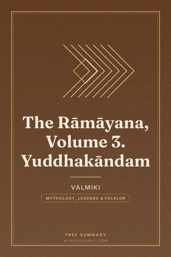Cover of The Rāmāyana, Volume 3. Yuddhakāndam