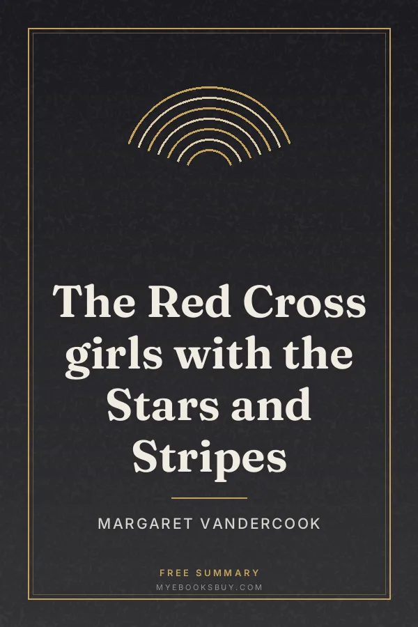 Cover of The Red Cross girls with the Stars and Stripes