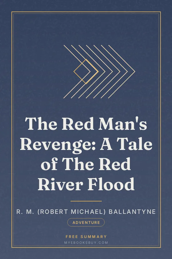 Cover of The Red Man's Revenge: A Tale of The Red River Flood