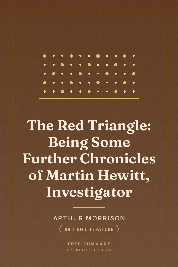 Cover of The Red Triangle: Being Some Further Chronicles of Martin Hewitt, Investigator