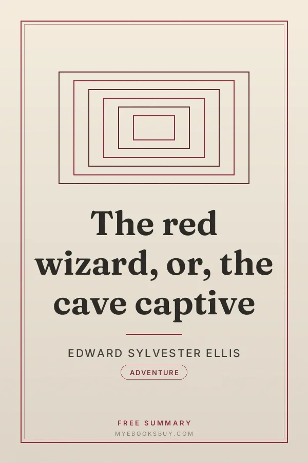 Cover of The red wizard, or, the cave captive