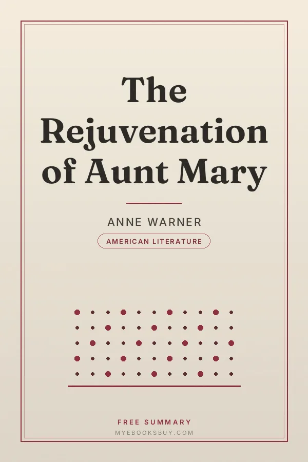 Cover of The Rejuvenation of Aunt Mary